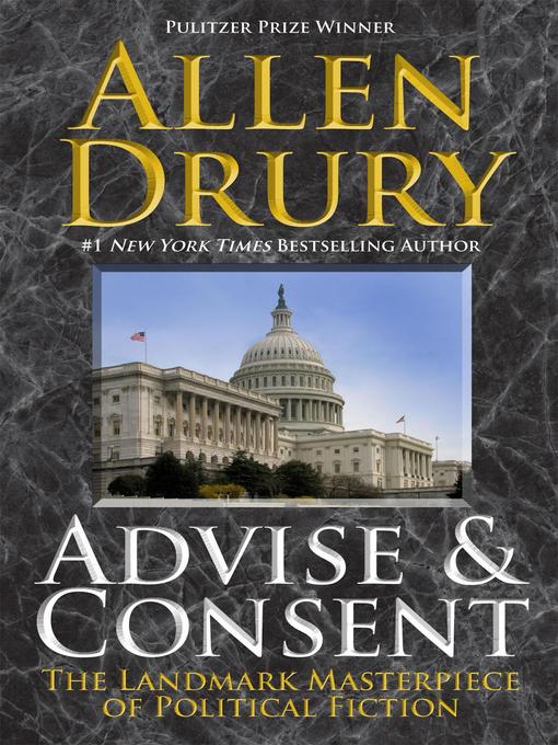 Title details for Advise and Consent by Allen Drury - Available